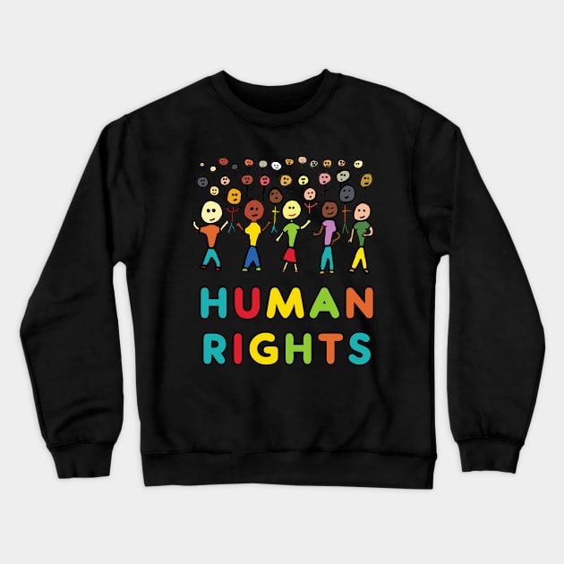 Human Rights Crewneck Sweatshirt by Mark Ewbie